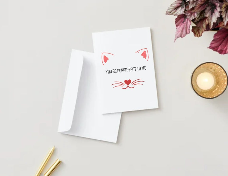 "YOU'RE PURRR-FECT TO ME" Greeting Card
