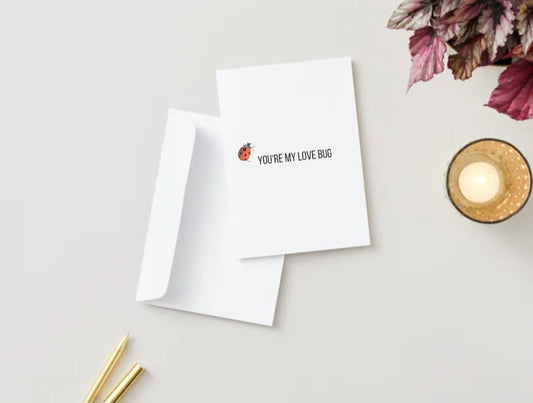 "YOU'RE  MY LOVEBUG" Greeting Card